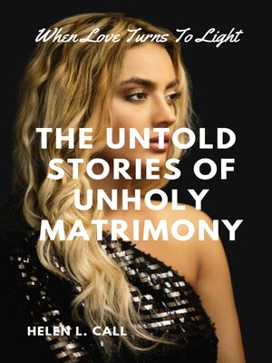cover image of The Untold Stories of Unholy Matrimony